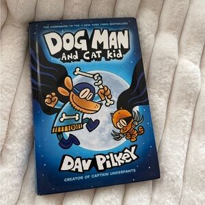 Dog Man: and Cat Kid by Dav Pilkey (Hardcover)